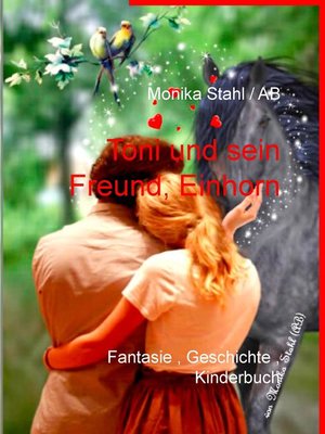 cover image of Toni und sein Freund, Einhorn